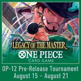 One Piece OP-12 Pre Release Event (Abbotsford) August 16th