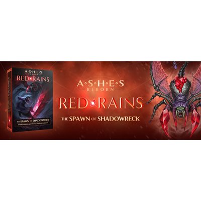 Ashes Reborn: Red Rains: The Spawn of Shadowreck