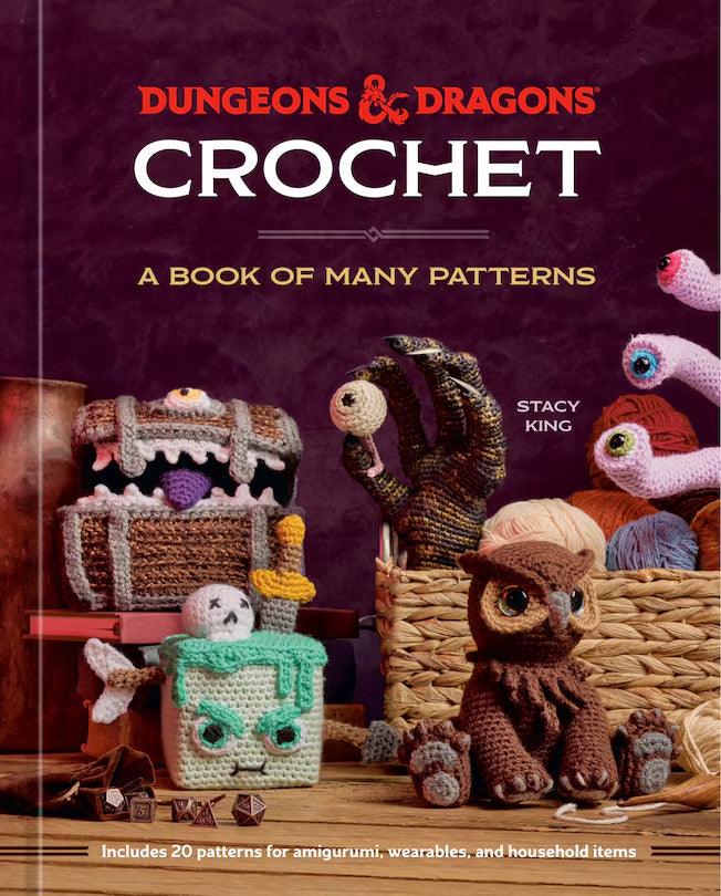 Dungeons & Dragons Crochet: A Book of Many Patterns HC