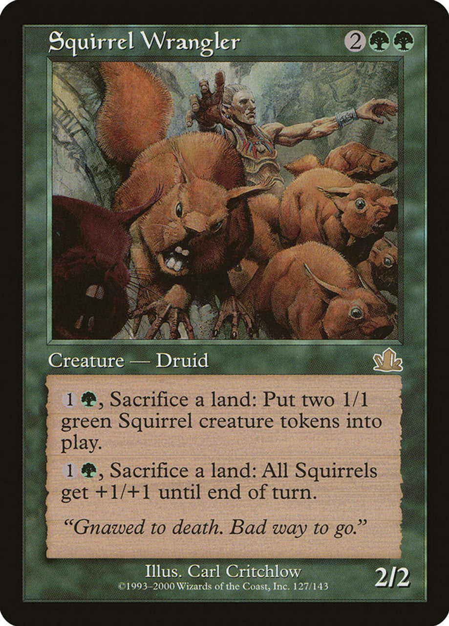 Squirrel Wrangler - Prophecy